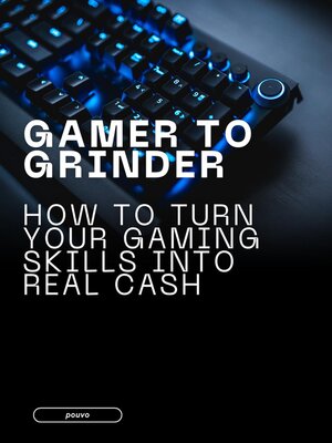cover image of Gamer to Grinder